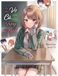 Có Nhỏ Vợ Cũ Hồi Xuân Trong Lớp Tôi Có Nhỏ Vợ Cũ Hồi Xuân Trong Lớp Tôi