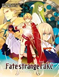 Fate/Strange Fake Fate/Strange Fake