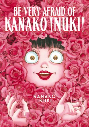 Hãy Sợ Kanako Inuki! Hãy Sợ Kanako Inuki!