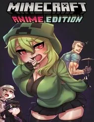 Minecraft - Anime Edition (Doujinshi) Minecraft - Anime Edition (Doujinshi)