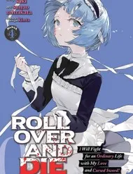 Roll Over And Die - Cùng Thanh Kiếm Nguyền Rủa Roll Over And Die - Cùng Thanh Kiếm Nguyền Rủa