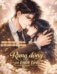 Rung Động Có Toan Tính Rung Động Có Toan Tính
