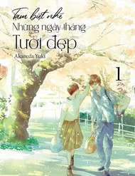 Tạm Biệt Nhé, Những Ngày Tháng Tươi Đẹp Tạm Biệt Nhé, Những Ngày Tháng Tươi Đẹp