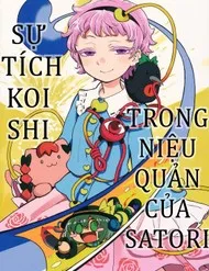 Touhou - Sự Tích Koishi Trong Niệu Quản Của Satori (Doujinshi) Touhou - Sự Tích Koishi Trong Niệu Quản Của Satori (Doujinshi)