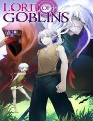 Chúa Tể Goblin Chúa Tể Goblin